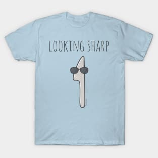 Looking Sharp T-Shirt